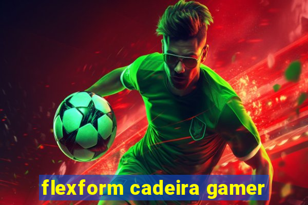 flexform cadeira gamer